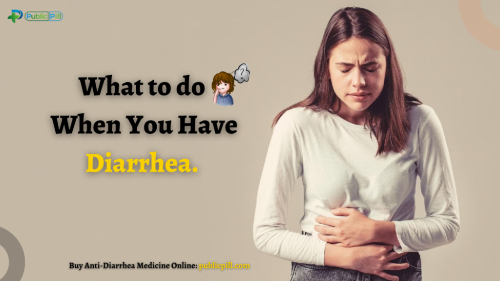 What is the quickest way to stop diarrhea?