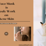 face mask is realy work on acne skin - Publicpill | #1 Trusted, Convenient, and affordable pharmacy, Face Mask is Realy Work on Acne Skin