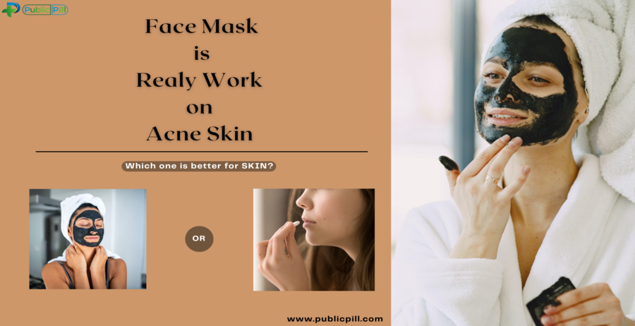 face mask is realy work on acne skin - Publicpill | #1 Trusted, Convenient, and affordable pharmacy, Face Mask is Realy Work on Acne Skin