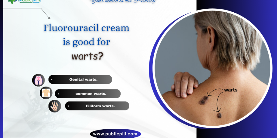 Fluorouracil cream is good for warts - Publicpill | #1 Trusted, Convenient, and affordable pharmacy, Fluorouracil cream