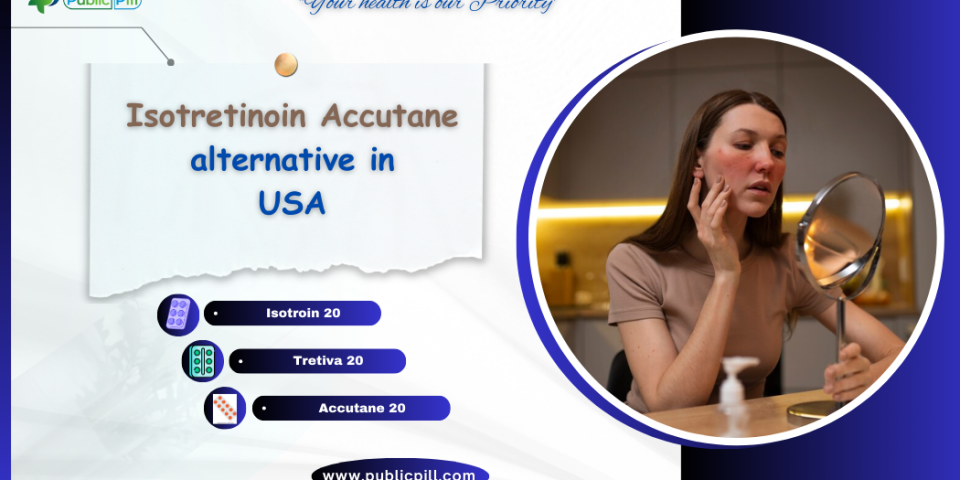 isotretinoin accutane 2 - Publicpill | #1 Trusted, Convenient, and affordable pharmacy, isotretinoin accutane