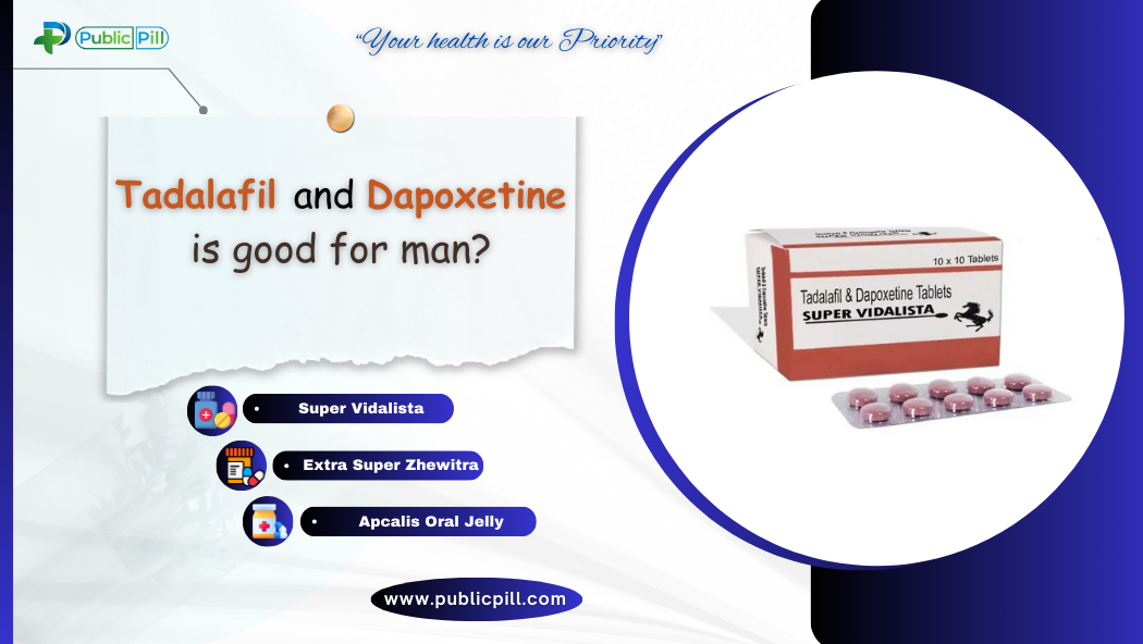 super vidalista tablets - Publicpill | #1 Trusted, Convenient, and affordable pharmacy, super vidalista