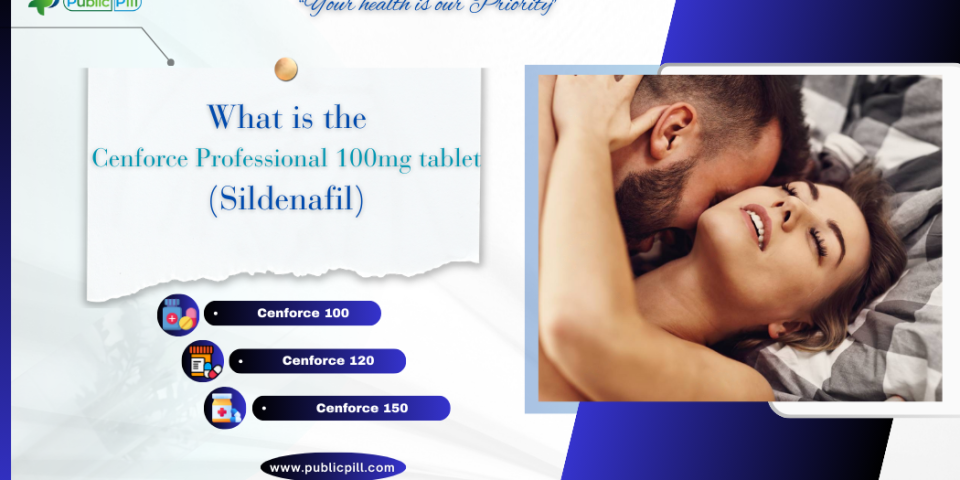 Cenforce Professional 10 tab - Publicpill | #1 Trusted, Convenient, and affordable pharmacy, Cenforce Professional 10 tab
