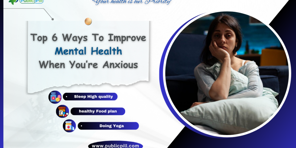 Improve mental Health - Publicpill | #1 Trusted, Convenient, and affordable pharmacy, mental Health