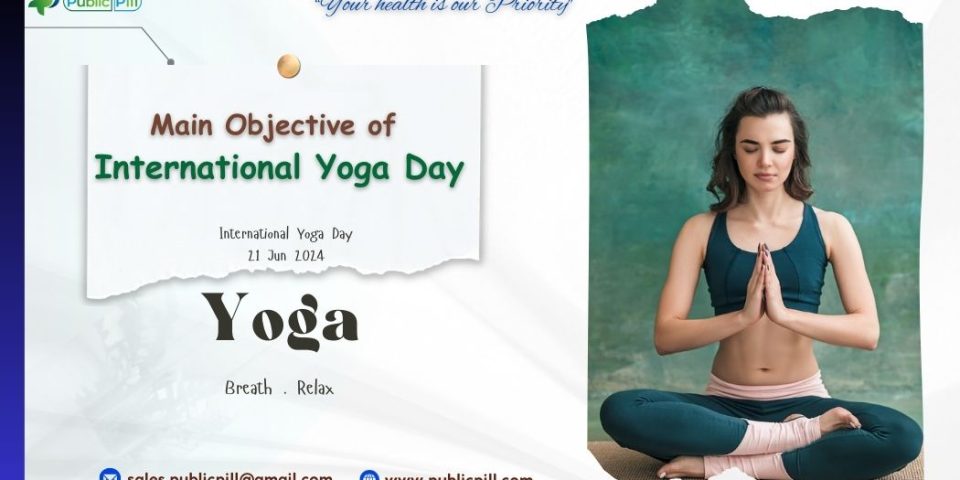 International yoga day - Publicpill | #1 Trusted, Convenient, and affordable pharmacy, International yoga day