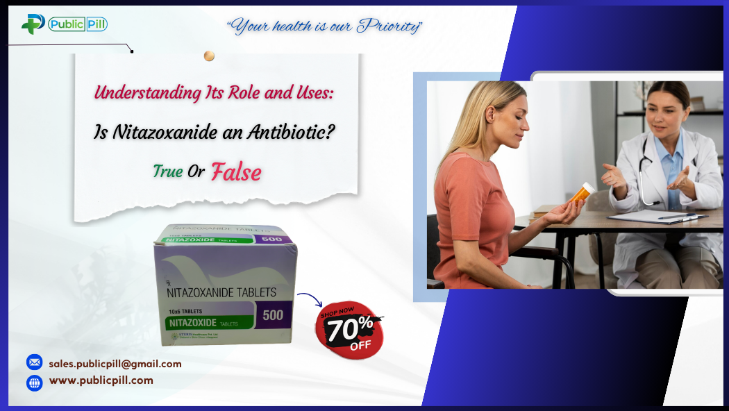 Nitazoxanide an Antibiotic - Publicpill | #1 Trusted, Convenient, and affordable pharmacy, Nitazoxanide an Antibiotic