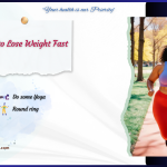 How to Lose Weight Fast