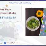 Best Ways to Increase Libido: Which Foods Do It?
