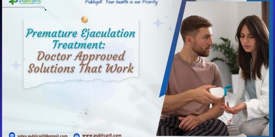 Publicpill online pharmacy 3 1 - Publicpill | #1 Trusted, Convenient, and affordable pharmacy, Premature Ejaculation Treatment: