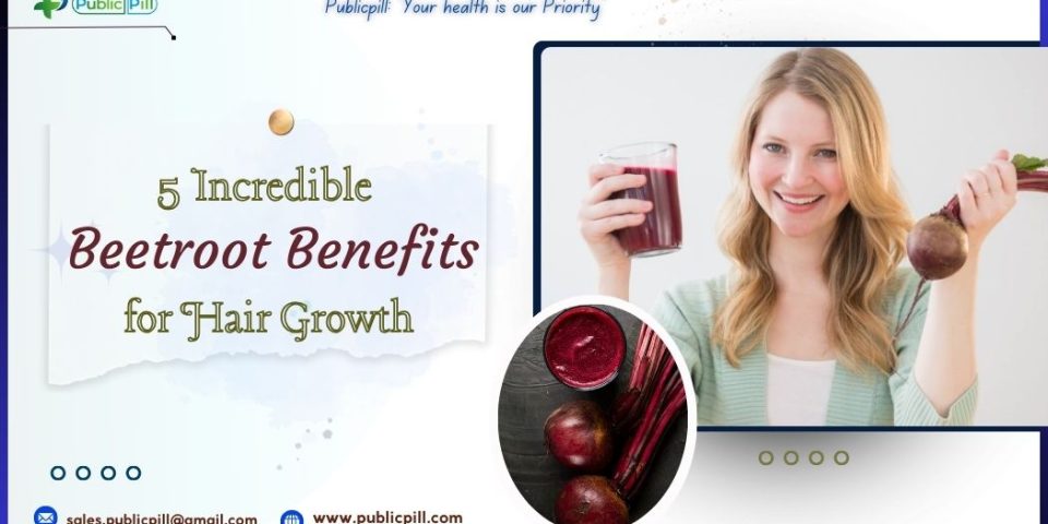 Publicpill online pharmacy 4 - Publicpill | #1 Trusted, Convenient, and affordable pharmacy, Unlocking the Secrets: 5 Incredible Beetroot Benefits for Hair Growth