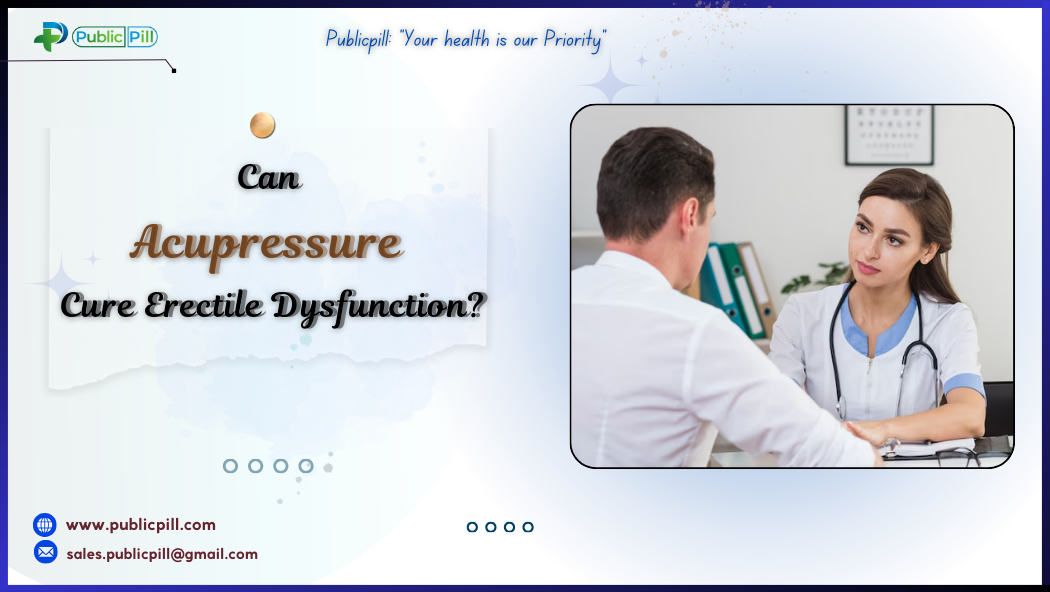 Can Acupressure Cure Erectile Dysfunction