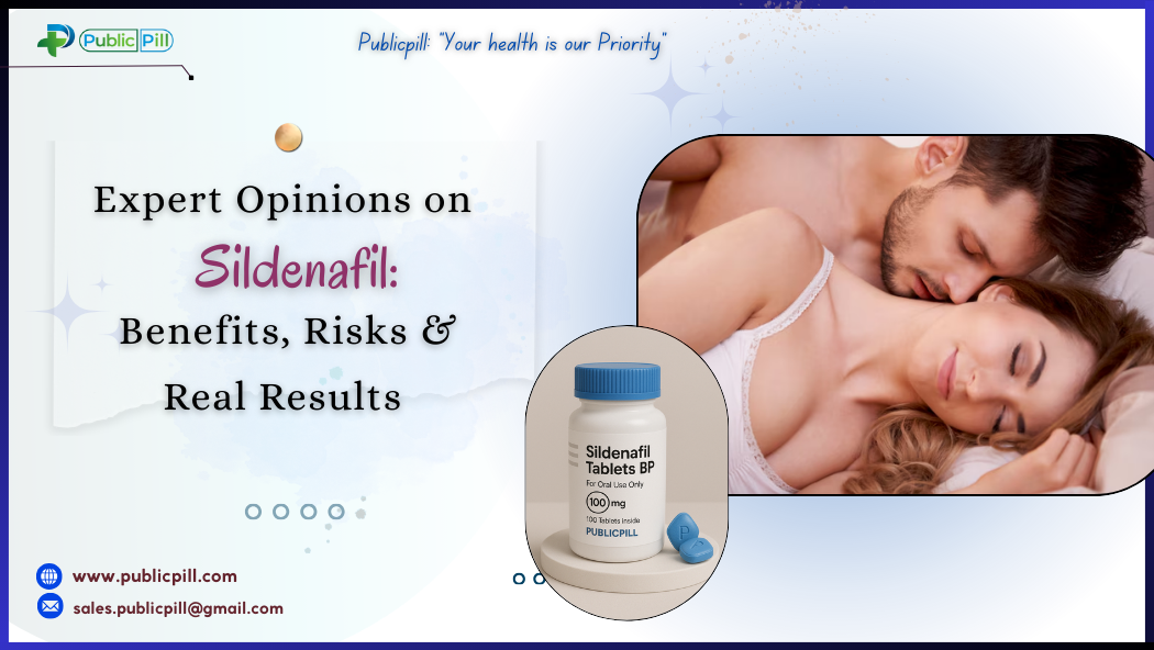 Expert Opinions on Sildenafil Benefits Risks Real Results - Publicpill | #1 Trusted, Convenient, and affordable pharmacy, Expert Opinions on Sildenafil Benefits, Risks, & Real Results