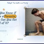 Publicpill online pharmacy 5 - Publicpill | #1 Trusted, Convenient, and affordable pharmacy, How Do You Know if You Have a Parasite, and How Can You Get Rid of It?