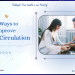 Publicpill online pharmacy 5 - Publicpill | #1 Trusted, Convenient, and affordable pharmacy, 10 Ways to Improve Blood Circulation