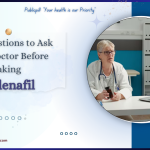 Top Questions to Ask Your Doctor Before Taking Sildenafil