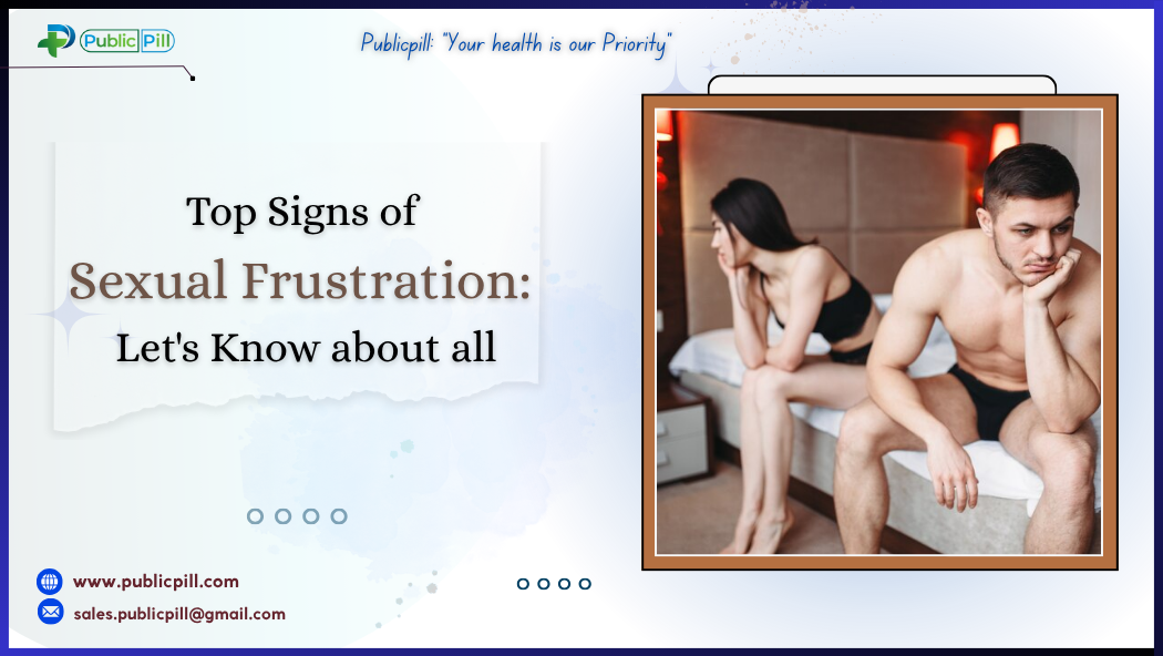 Top Signs of Sexual Frustration Let's Know about all