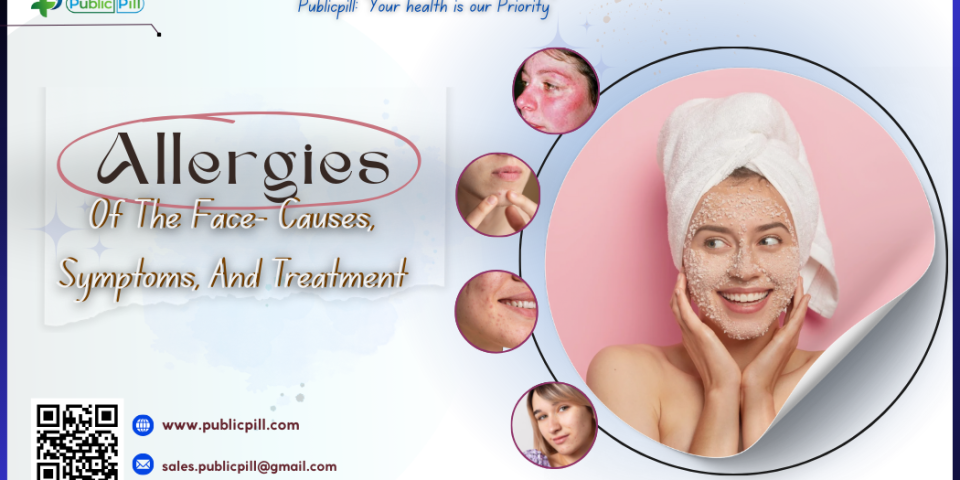 Allergies Of The Face Causes Symptoms And Treatment - Publicpill | #1 Trusted, Convenient, and affordable pharmacy, Allergies Of The Face- Causes, Symptoms, And Treatment