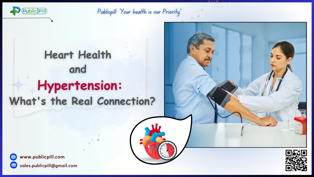 Heart Health and Hypertension Whats the Real Connection 1 - Publicpill | #1 Trusted, Convenient, and affordable pharmacy, Heart Health and Hypertension What's the Real Connection