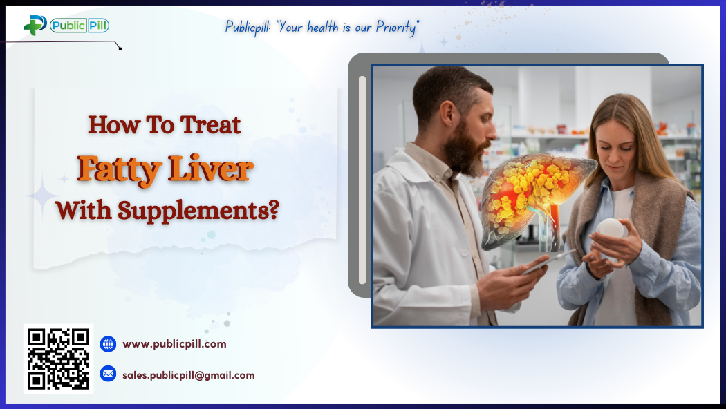 How To Treat Fatty Liver With Supplements