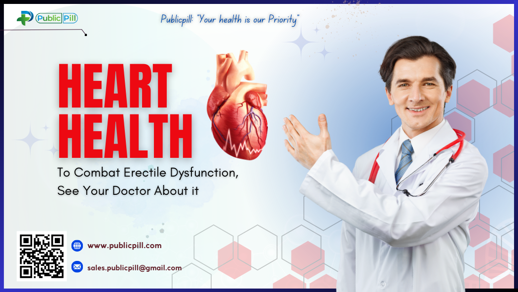To Combat Erectile Dysfunction, See Your Doctor About Your Heart Health