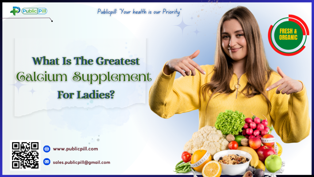 What Is The Best Calcium Supplement For Women?