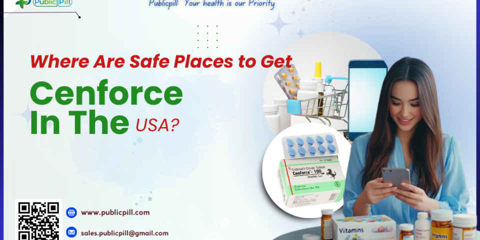 Where Are Safe Places To Get Cenforce In The USA