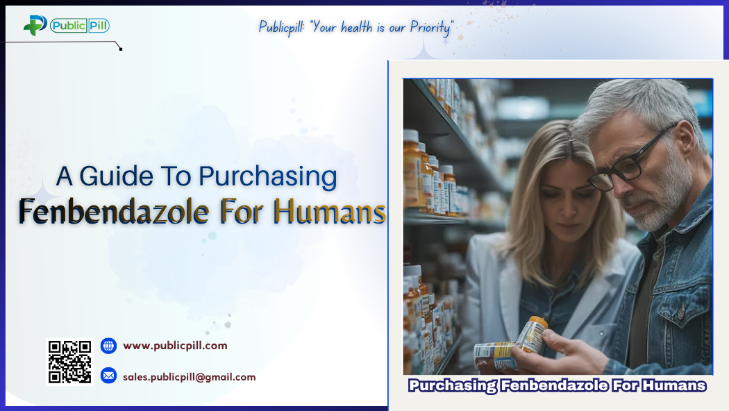 A Guide To Purchasing Fenbendazole For Humans