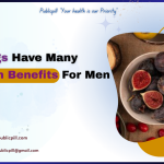 Figs Have Many Health Benefits For Men - Publicpill | #1 Trusted, Convenient, and affordable pharmacy, Figs Have Many Health Benefits For Men