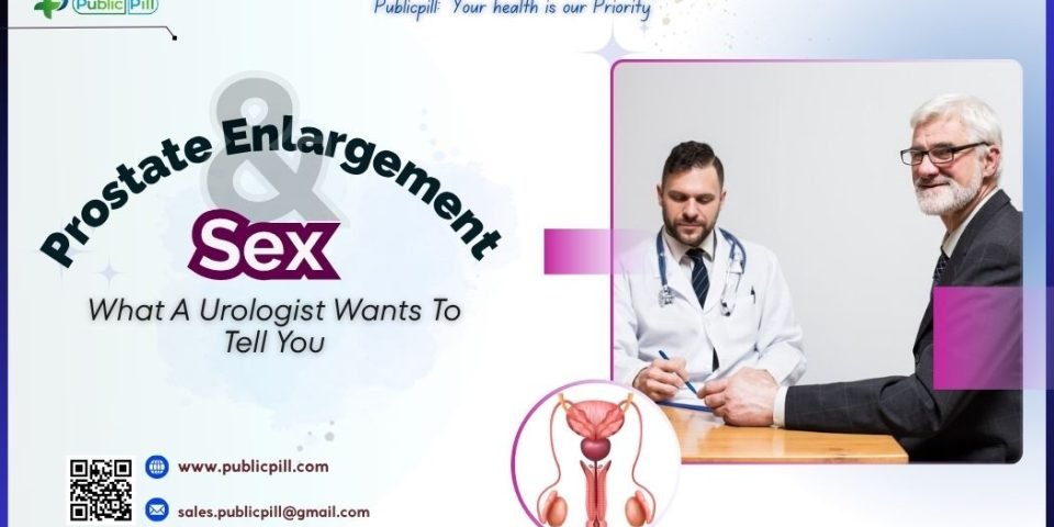 Prostate Enlargement And Sex- What A Urologist Wants To Tell You