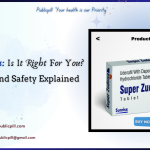 Super Zudena Is It Right For You Benefits And Safety Explained