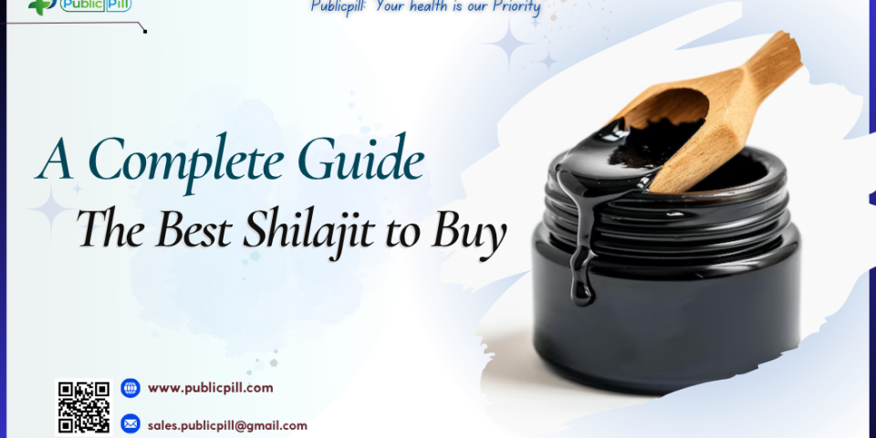 The Best Shilajit To Buy- A Complete Guide