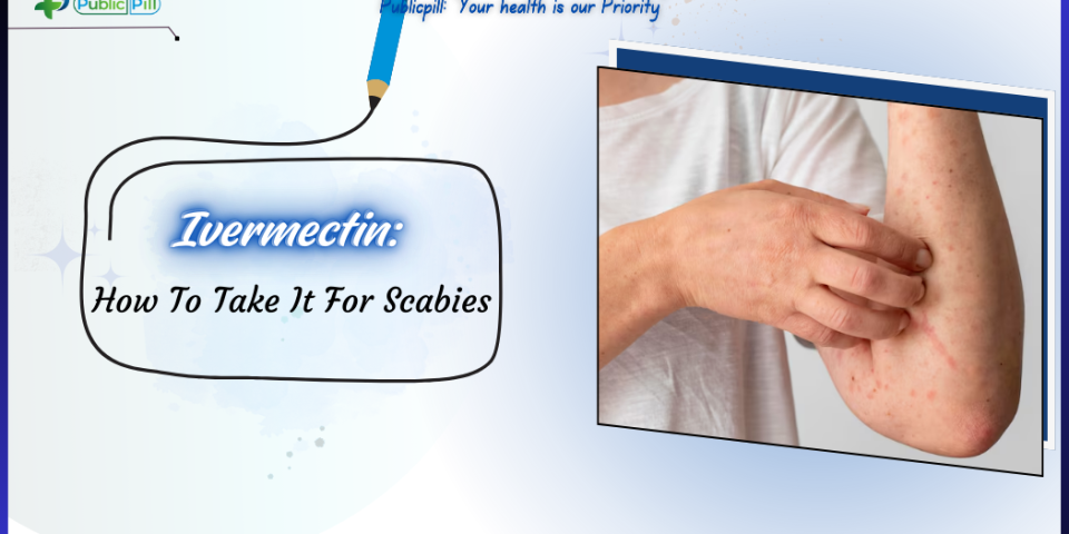 Ivermectin How To Take It For Scabies - Publicpill | #1 Trusted, Convenient, and affordable pharmacy, Ivermectin How To Take It For Scabies