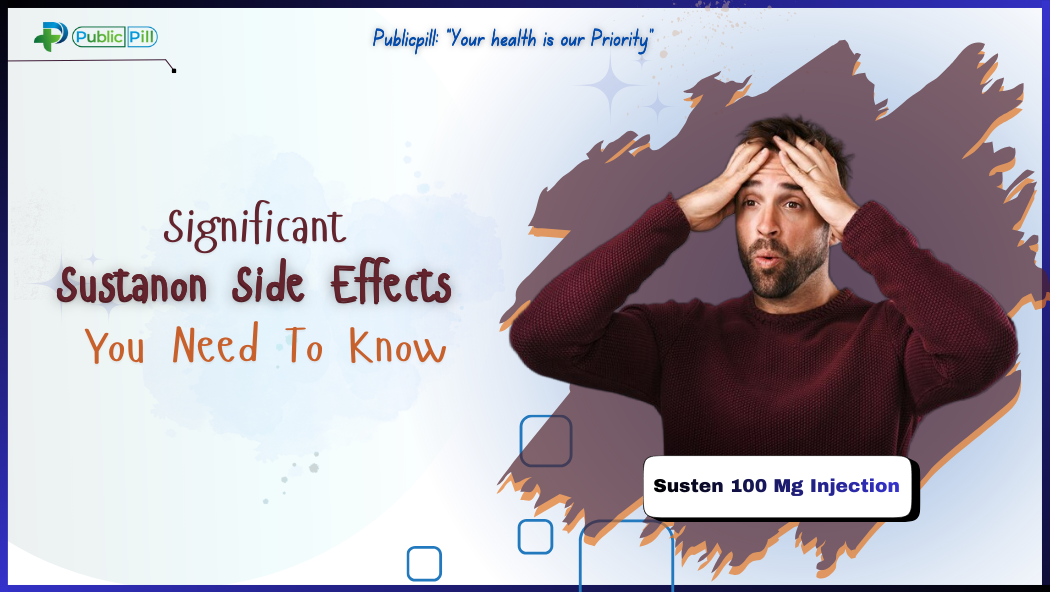 Significant Sustanon Side Effects, You Need To Know