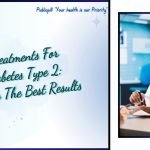Diabetes Type 2 treatments for blood sugar control and healthy diabetes management